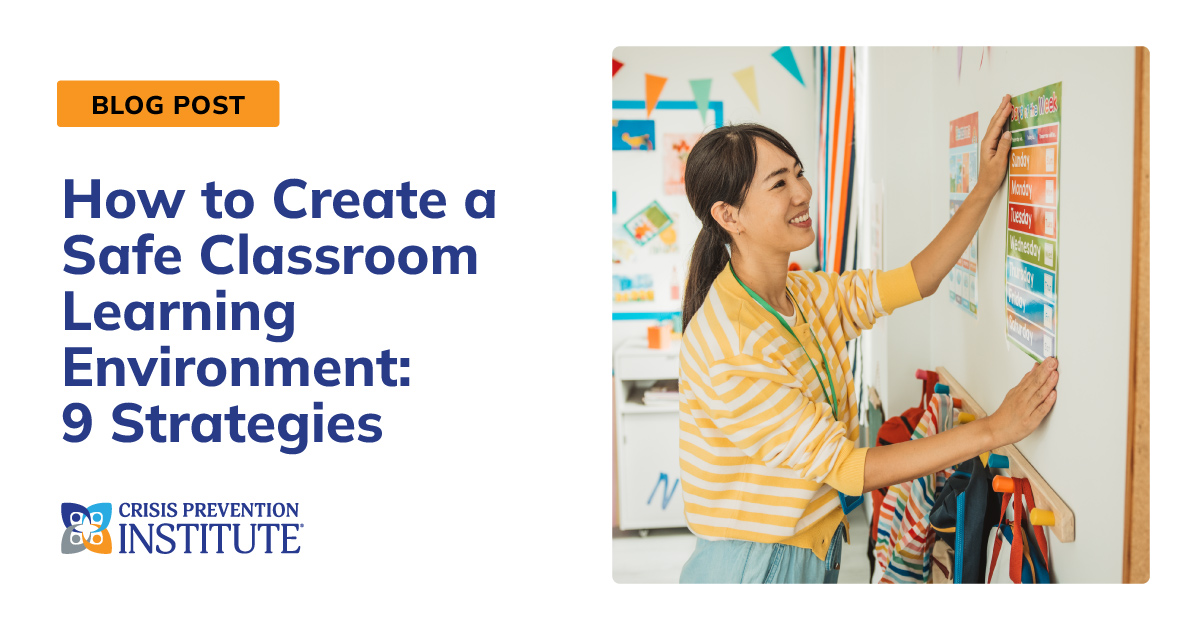 How to Create a Safe Classroom Learning Environment: 9 Strategies ...