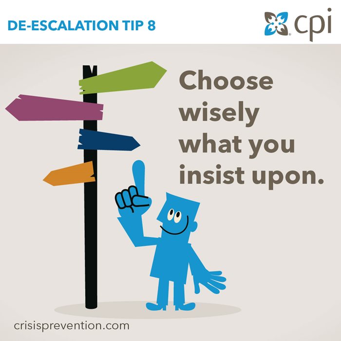De-escalation tip #8