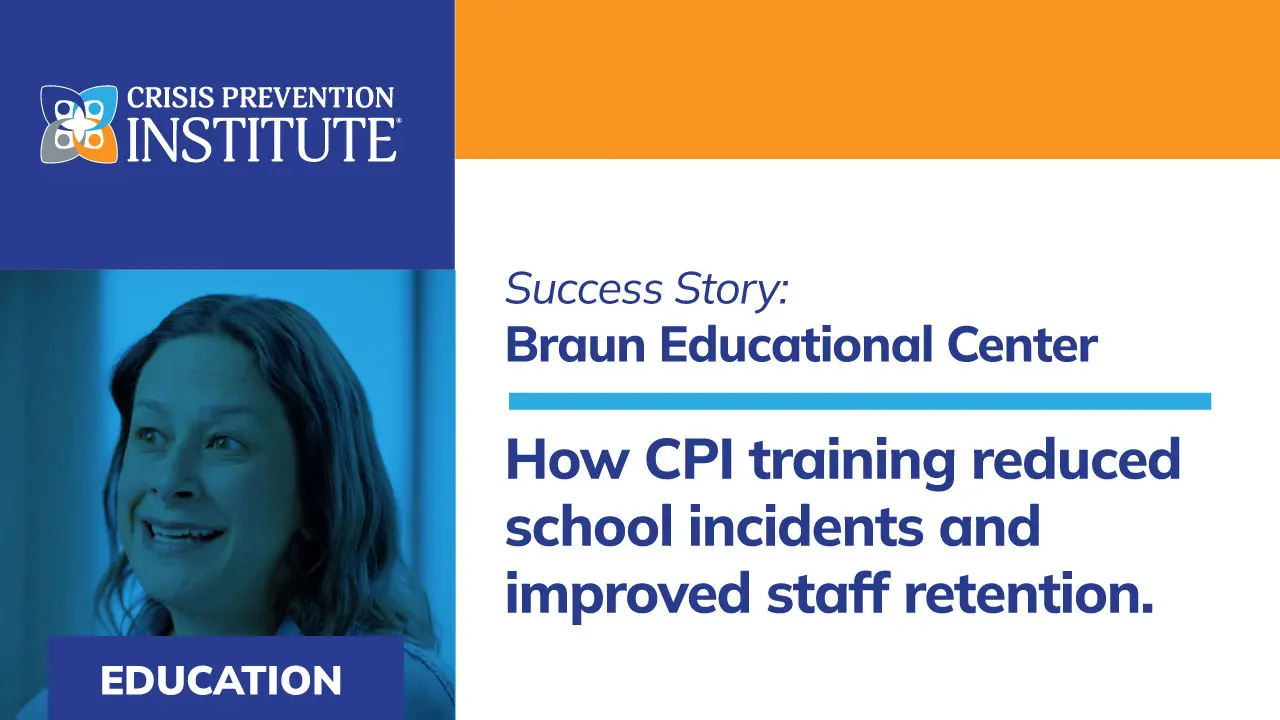 Education Videos | Crisis Prevention Institute (CPI)