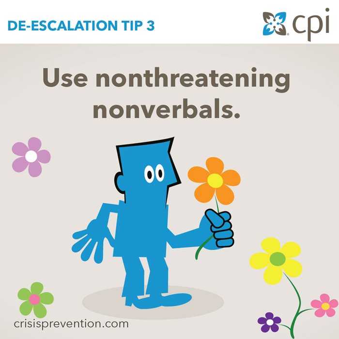 De-Escalation Tip of the Day: Use Nonthreatening Nonverbals | Crisis ...